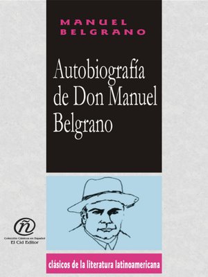 cover image of Autobiografía de Don Manuel Belgrano